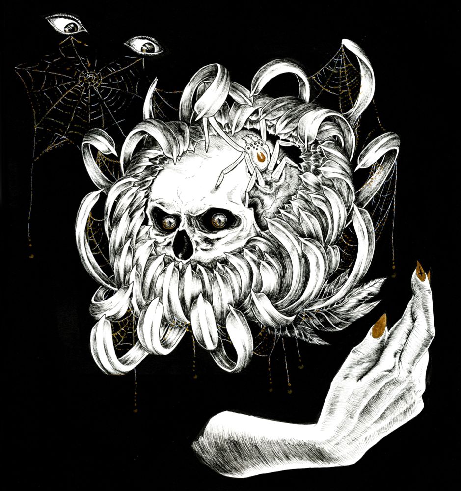 Illustration of a skull with strange eyes in a chrysanthemum with a spider coming out it. Behind the skull are eyes and spider webs and in front of the skull is an angular hand with long nails and crossed fingers. Black and white with hatch shading and gold accents.