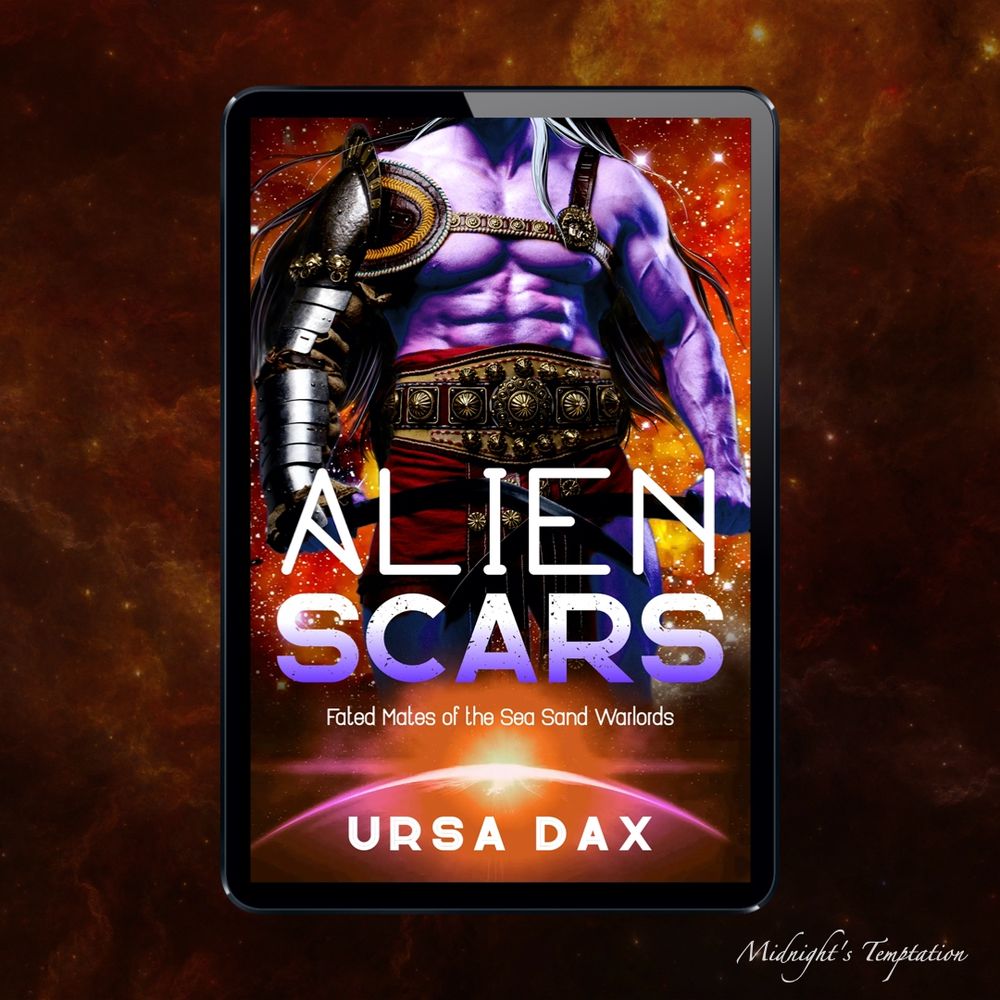 💜 “My beautiful one. Perfect creature. You don’t know how you haunt me.” - Alien Scars by Ursa Dax; Sci-Fi Romance, Alien Romance, Fated Mates