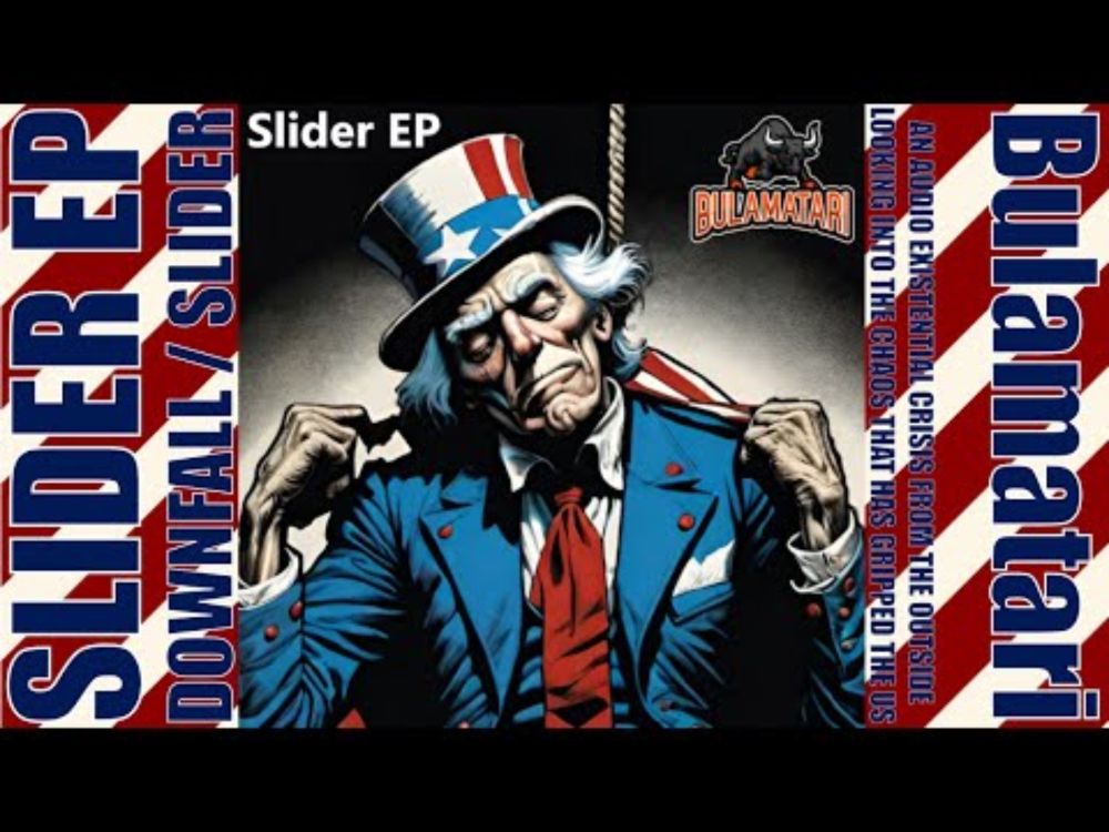 Slider EP (Single) by Bulamatari - Downfall / Slider