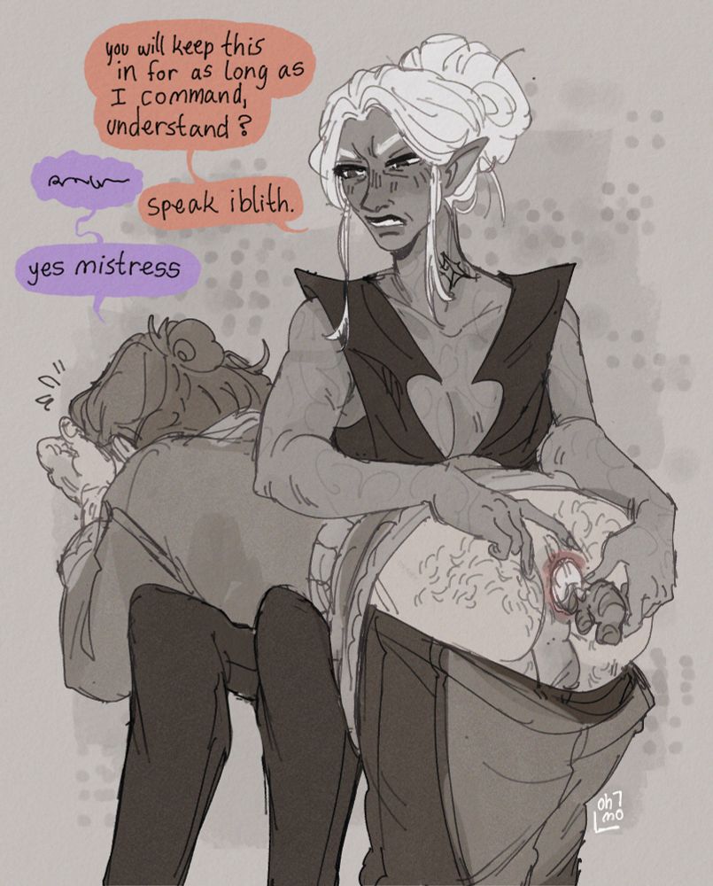 pornographic illustation featuring Gale Dekarios and Minthara Baenre from Baldur's Gate 3. Gale is laying over Minthara's lap as his pants are pulled down to expose his ass. Minthara is inserting a shaved end of some ginger into his anus.

speech bubbles:
Minthara: You will keep this in for as long as I command, understand?
Gale mumbles sometjhing incohearent
Minthara: Speak iblith
Gale: Yes mistress