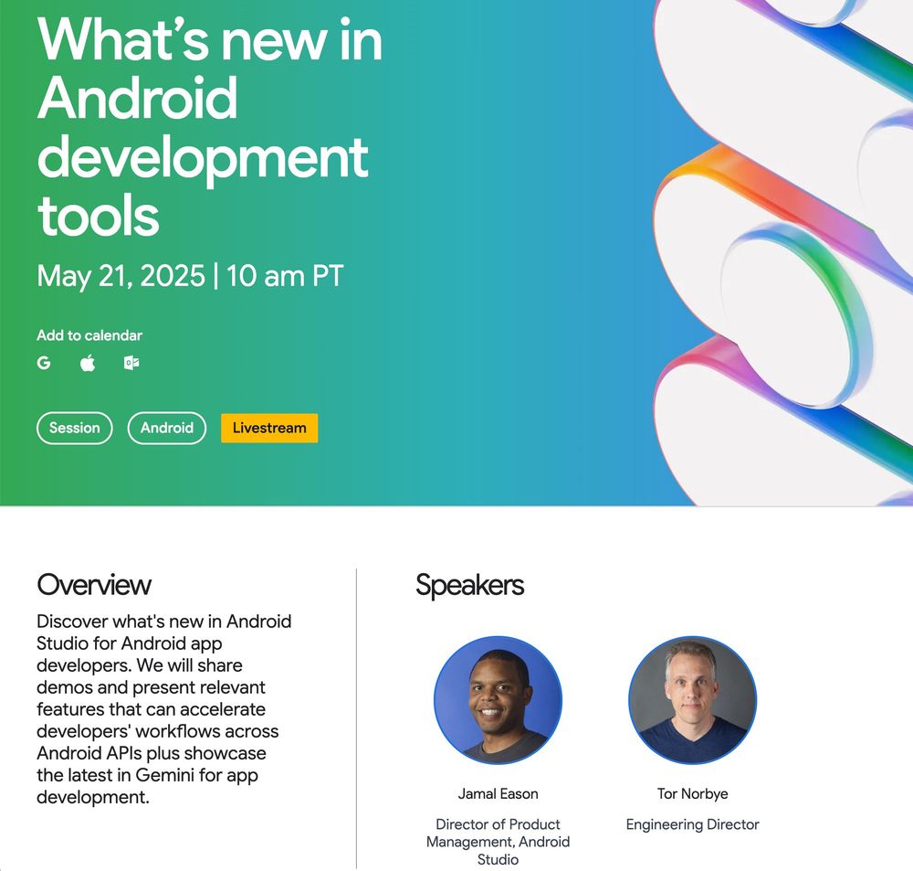 Screenshot of the web page for next week's "What's new in Android development tools" talk at Google I/O, airing Wednesday May 21, 2025 at 10am Pacific time.