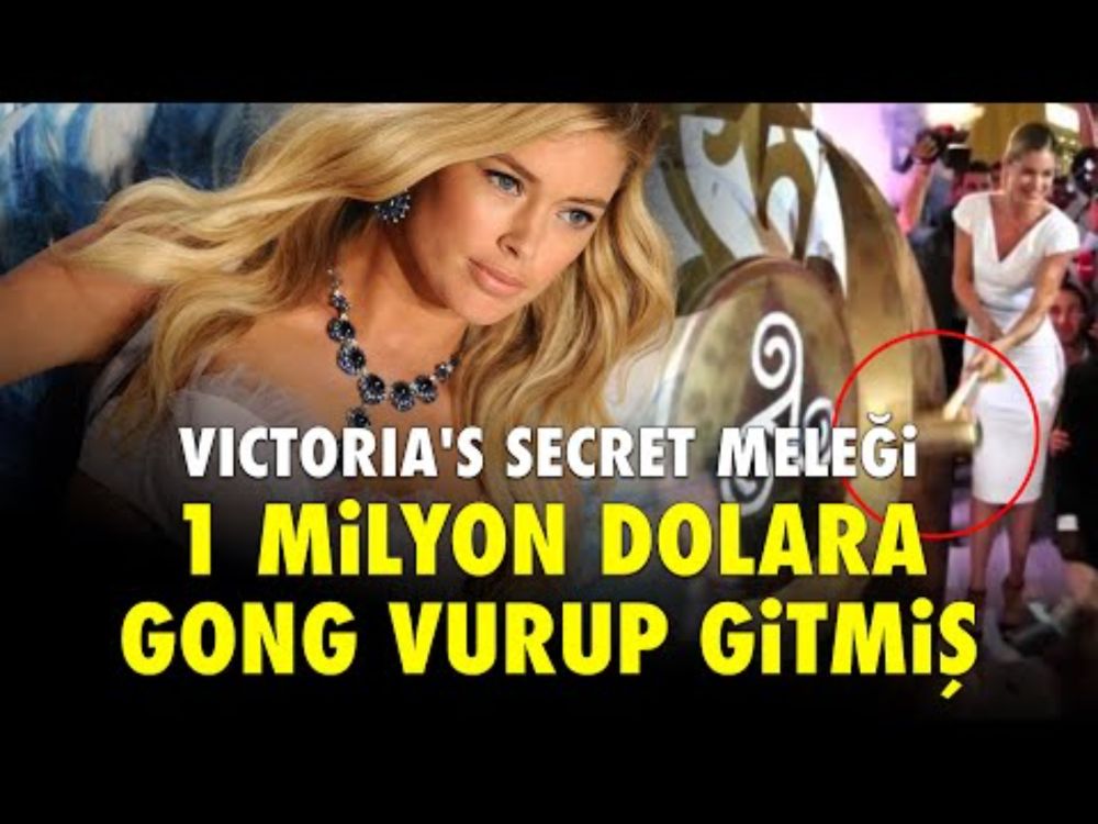 VICTORIA'S SECRET MELEĞi1 MiLYON DOLARA GONG VURUP GiTMiŞ