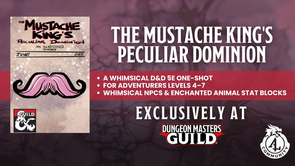 The Mustache King's Peculiar Dominion at DMsGuild.com