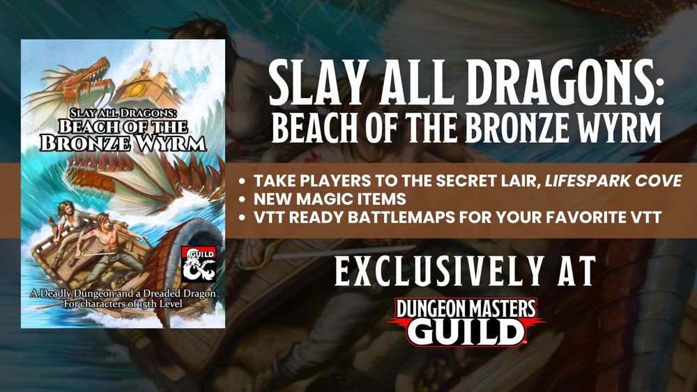 Slay All Dragons: Beach of the Bronze Wyrm at DMsGuild.com