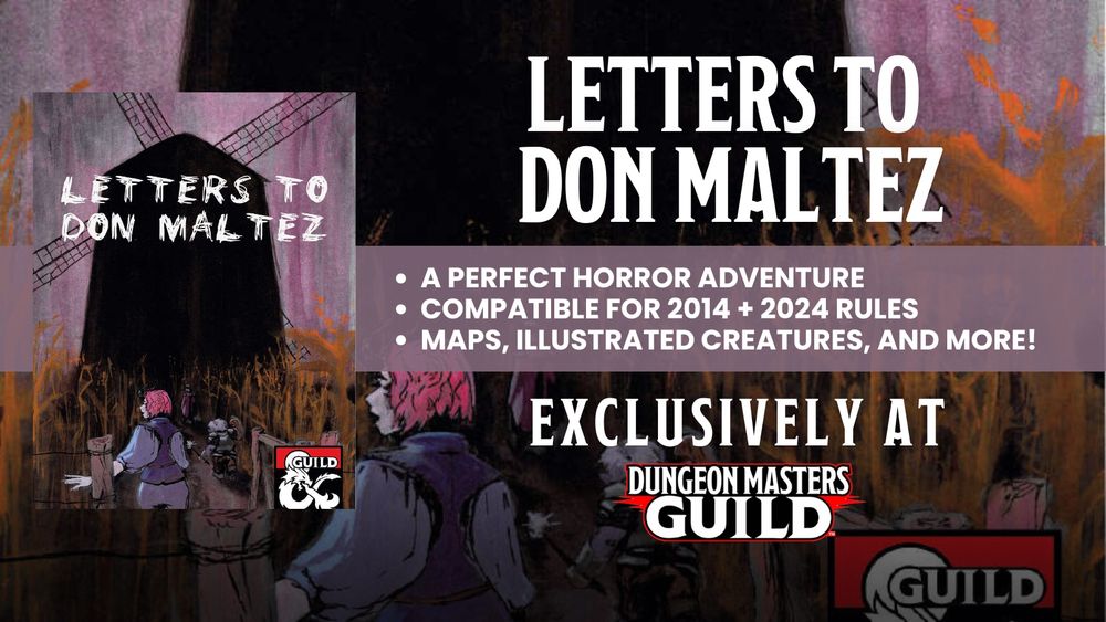 Letters to Don Maltez is available now at DMsGuild.com