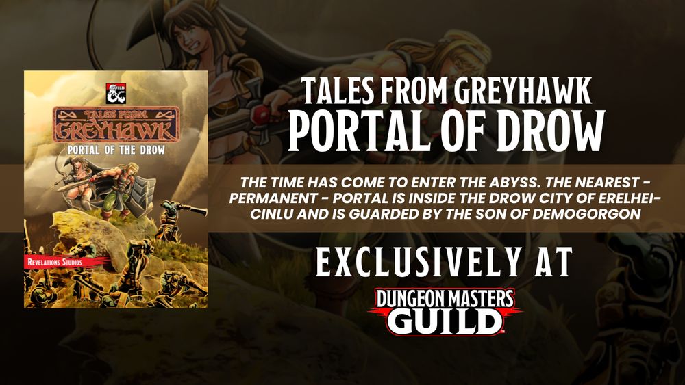 Portal of the Drow - Tales From Greyhawk at DMsGuild.com