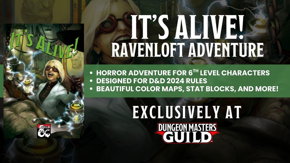 It’s Alive! is available now at DMsGuild.com
