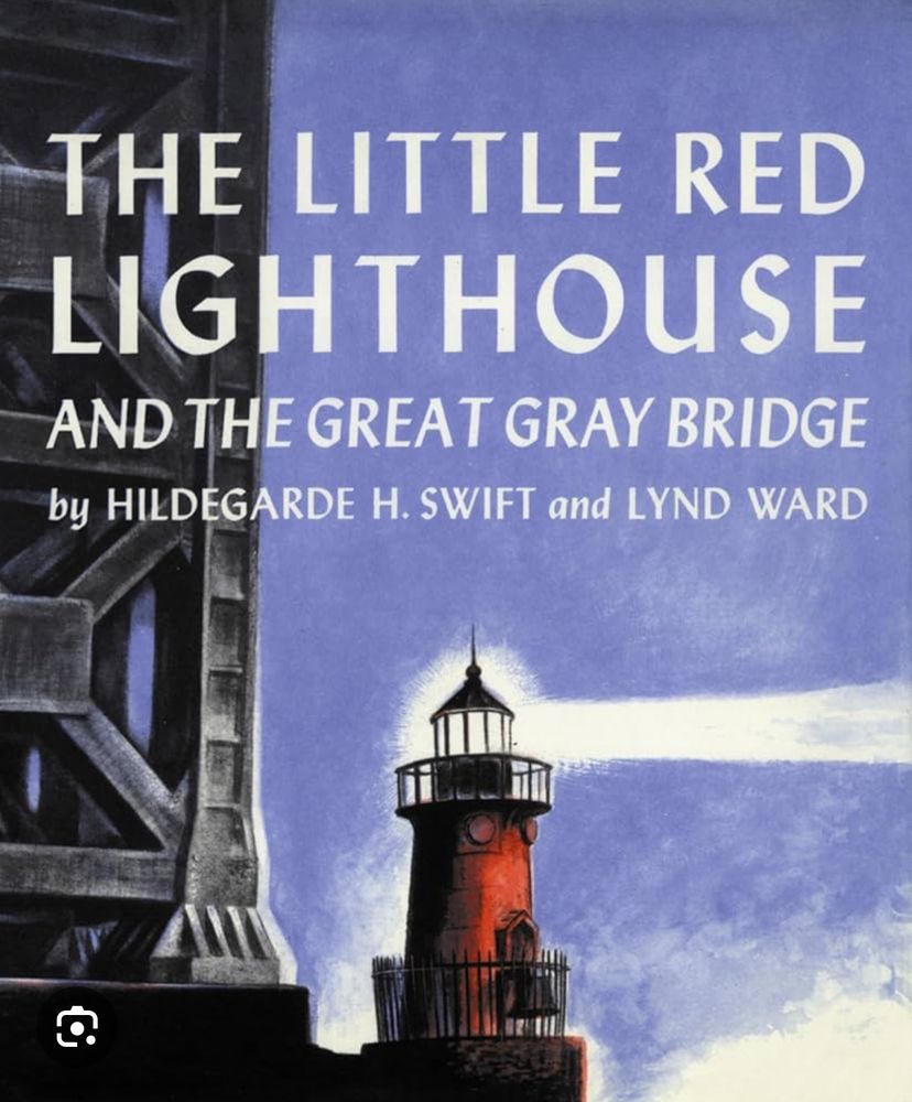 The Little Red Lighthouse and the Great Gray Bridge

By Hildegard H Swift and Lynd Ward