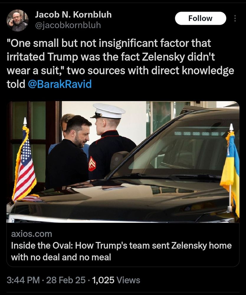 Axios reports that Trump was annoyed Zelensky didn't wear a suit. 