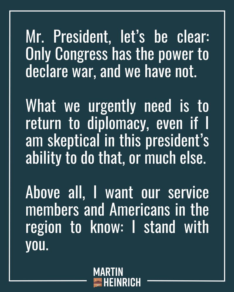White text on dark blue background: "Mr. President, let’s be clear: Only Congress has the power to declare war, and we have not.

What we urgently need is to return to diplomacy, even if I am skeptical in this president’s ability to do that, or much else. 

Above all, I want our service members and Americans in the region to know: I stand with you."