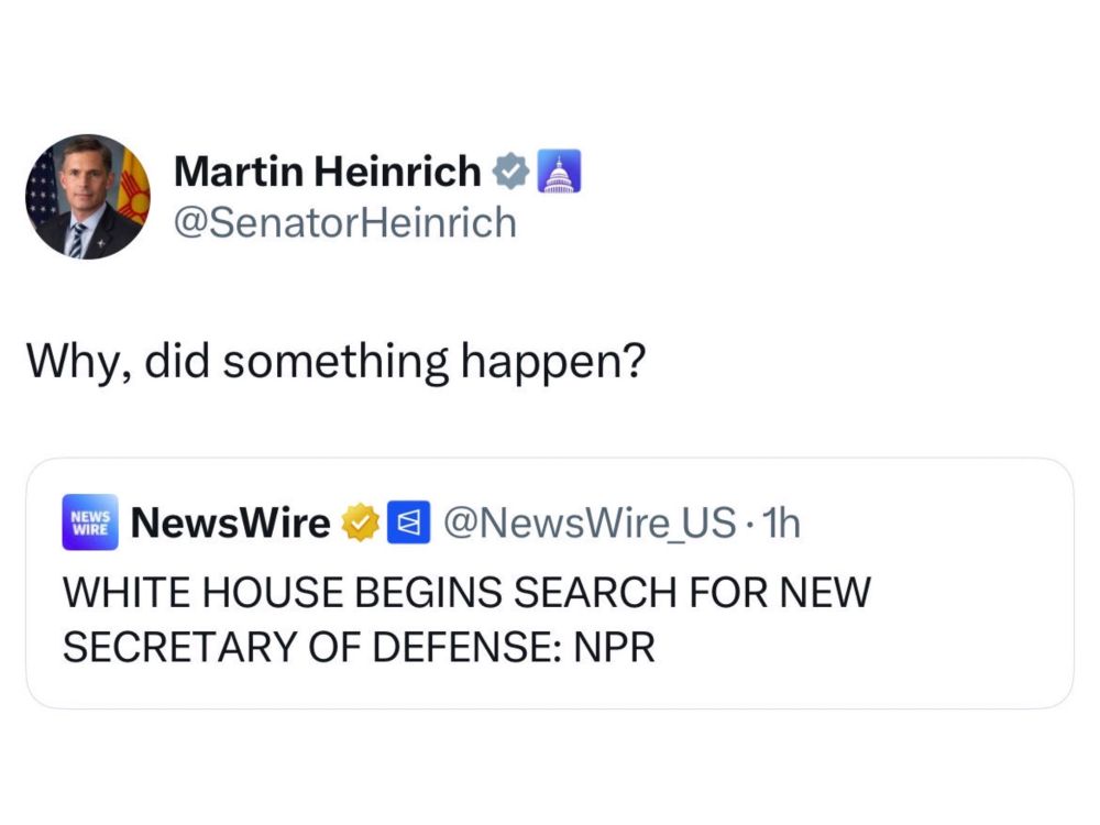 Senator Martin Heinrich tweet: "Why, did something happen?" in response to News Wire tweet: "WHITE HOUSE BEGINS SEARCH FOR NEW SECRETARY OF DEFENSE: NPR"
