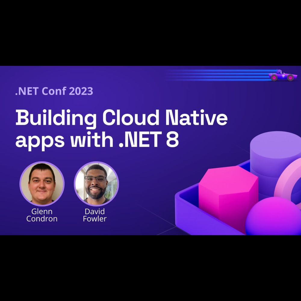 Building Cloud Native apps with .NET 8 | .NET Conf 2023