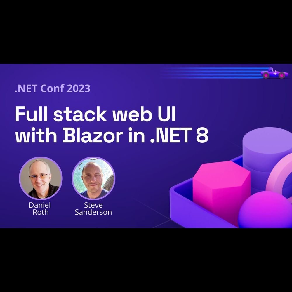 Full stack web UI with Blazor in .NET 8 | .NET Conf 2023