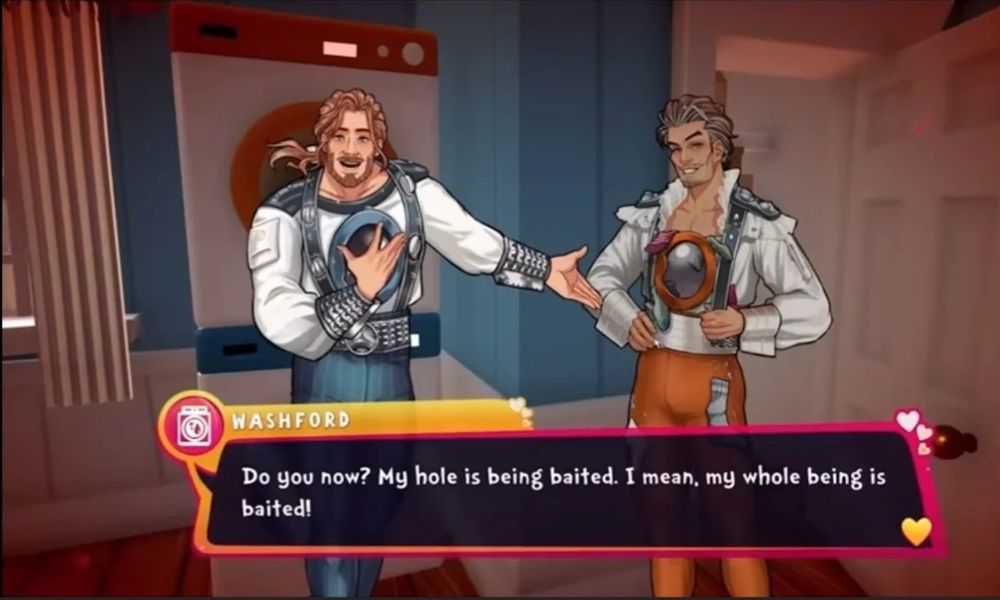 A screenshot from the game Date Everything where the washing machine man is telling the dryer man "Do you now? My hole is being baited. I mean, my whole being is baited!"