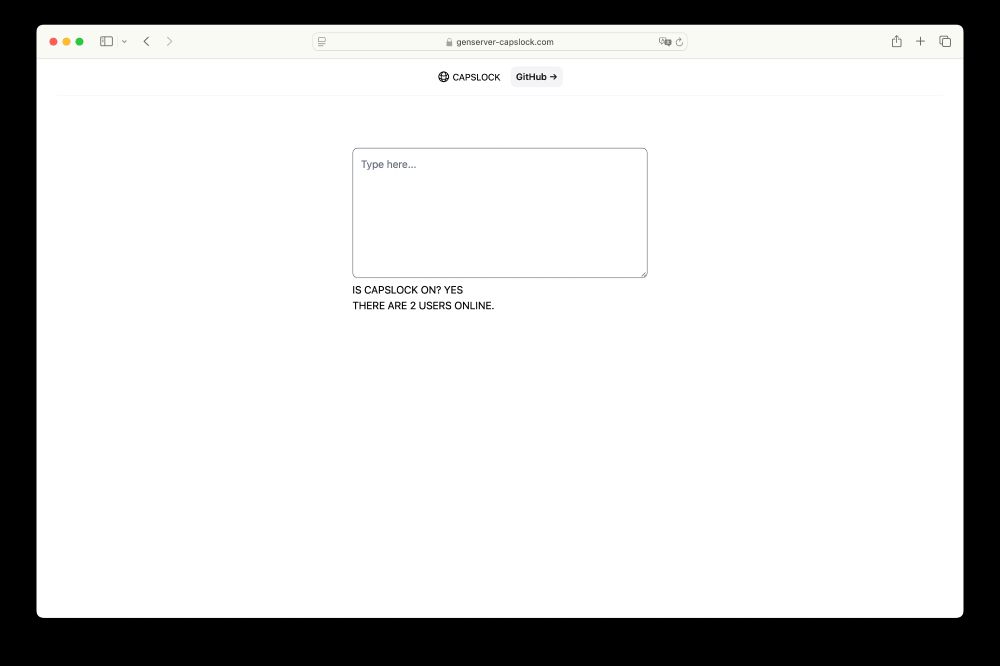 The image shows a website, https://genserver-capslock.com, which implements a global Caps Lock system. When any user changes Caps Lock on their own computer, it automatically syncs to all other users.

There's a text area in the middle of the webpage where users can type any text. The newly input text will change to uppercase or lowercase depending on the global Caps Lock state.