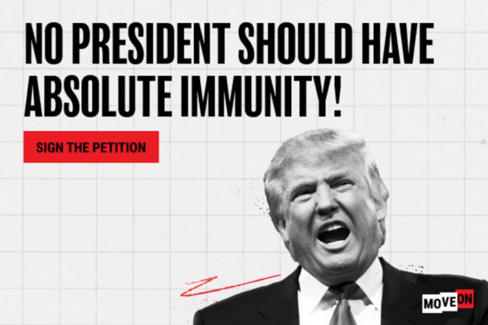 No president should have "absolute immunity"!