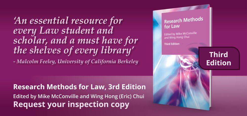 A purple banner featuring the quote 'An essential resource for every Law stuent and scholar, and a must have for the shelves of every library' by Malcolm Feeley, University of California Berkeley, and title information: Research Methods for Law, 3rd Edition, Edited by Mike McConville and Wing Hong (Eric) Chui. "Request your inspection copy". The banner also features a 3D rendered image of the book.