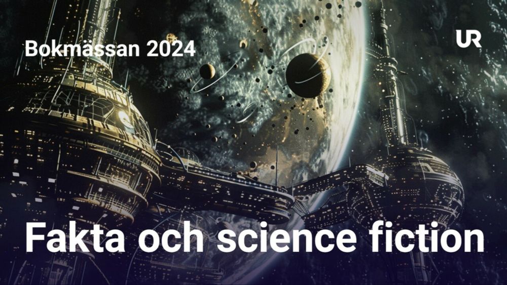 Bokmässan 2024: Fakta och science fiction | UR Play