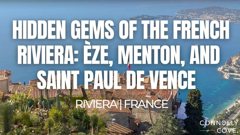 Hidden Gems of the French Riviera: Èze, Menton, and Saint Paul de Vence | Riviera | France