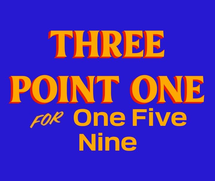 The Zohran sign style meme that reads "Three Point One for One Five Nine."