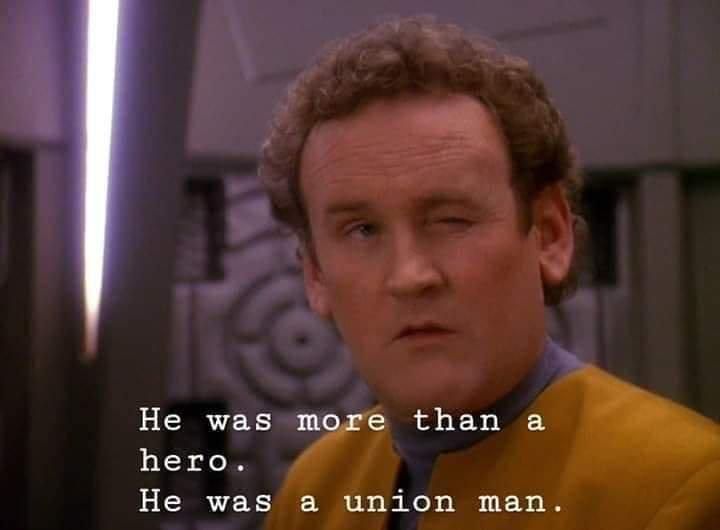 Miles O'Brien saying, "He was more than a hero. He was a union man."