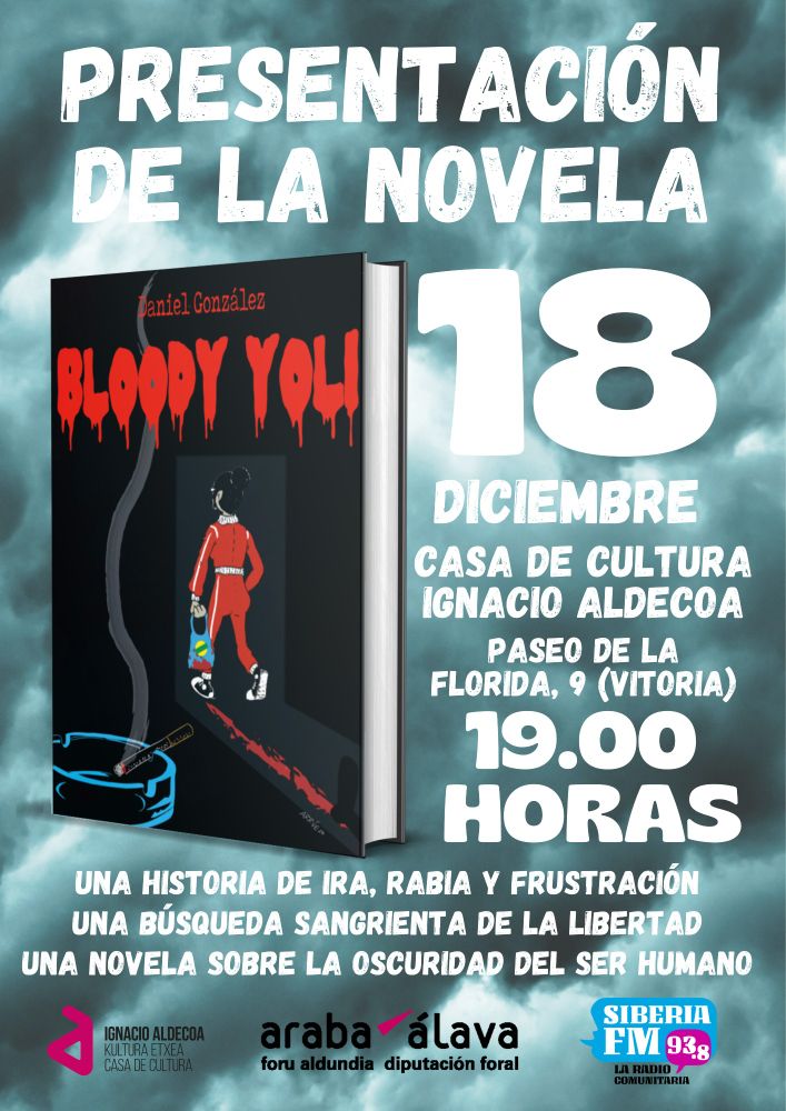Cartel de la presentación de Bloody Yoli el día 18 de diciembre en la Casa de Cultura Ignacio Aldecoa de Vitoria a las 19.00 horas.