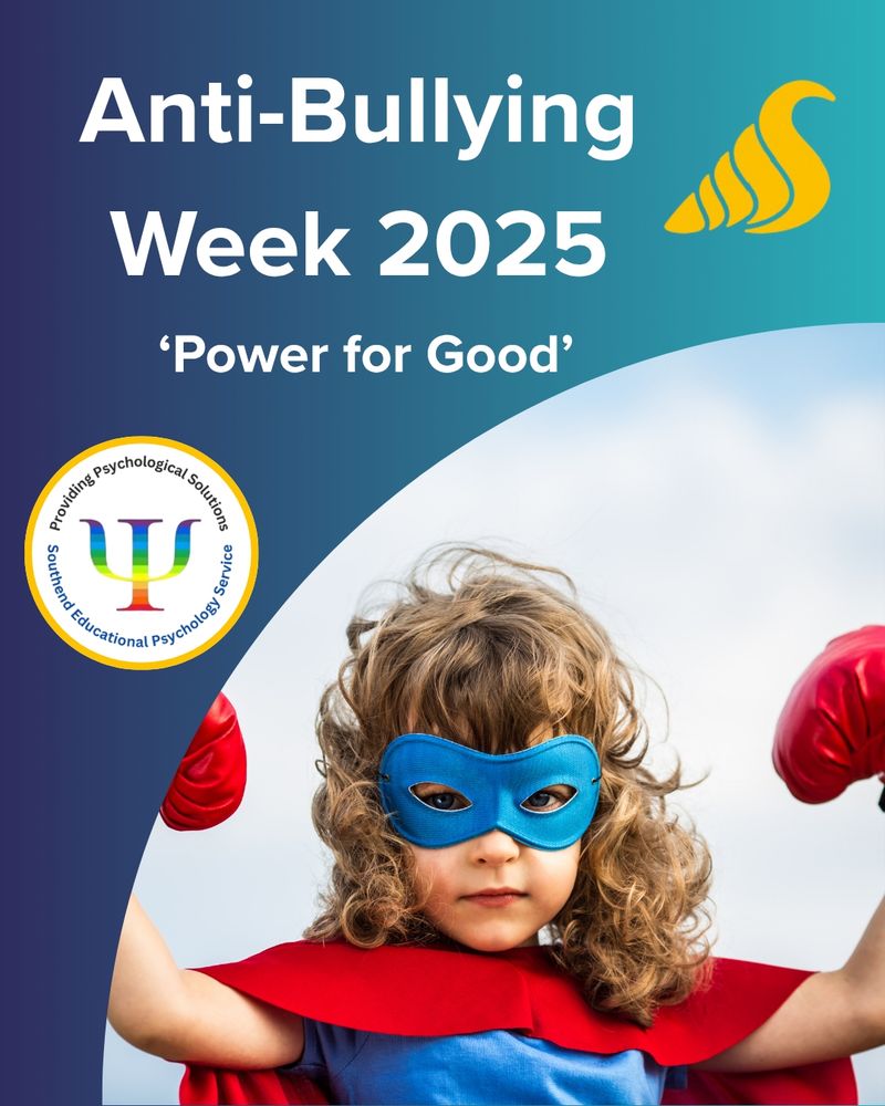 A promotional graphic for Anti-Bullying Week 2025 with the theme “Power for Good.” The design features a child wearing a blue shirt, red cape, and red boxing gloves, symbolising strength and empowerment. At the top, bold white text reads “Anti-Bullying Week 2025” and “Power for Good.” The Southend Educational Psychology Service logo is displayed on the left. 
