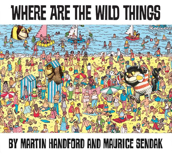 Where Are The Wild Things by Martin Handford and Maurice Sendak