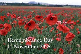 Remembrance Day 
11th November 2025