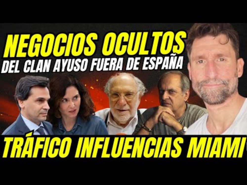 DESTAPAN TRÁFICO INFLUENCIAS  "CLAN AYUSO OCULTA NEGOCIOS MÉXICO MIAMI" EKAIZER Y GUILLOT LO CLAVAN