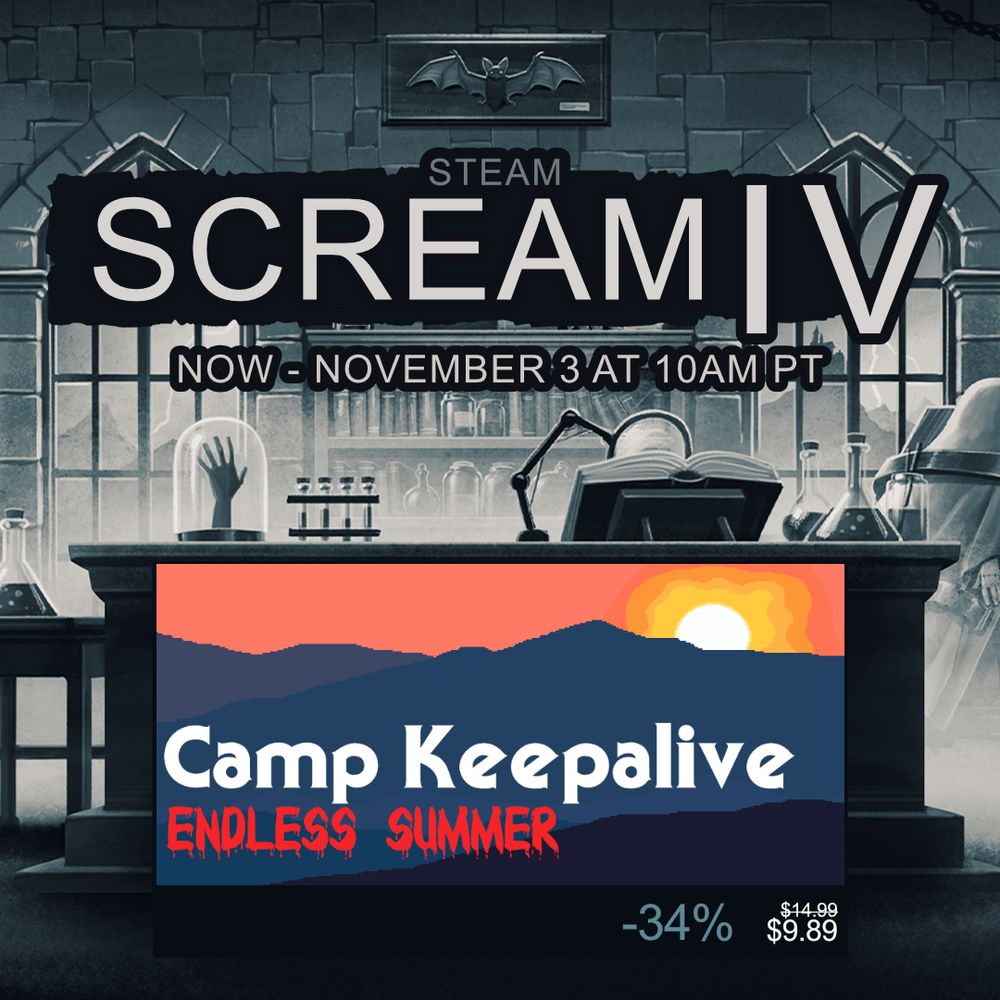 A flyer for the Steam Scream Fest IV, featuring Camp Keepalive: Endless Summer for a 34% discount. Click the link above!