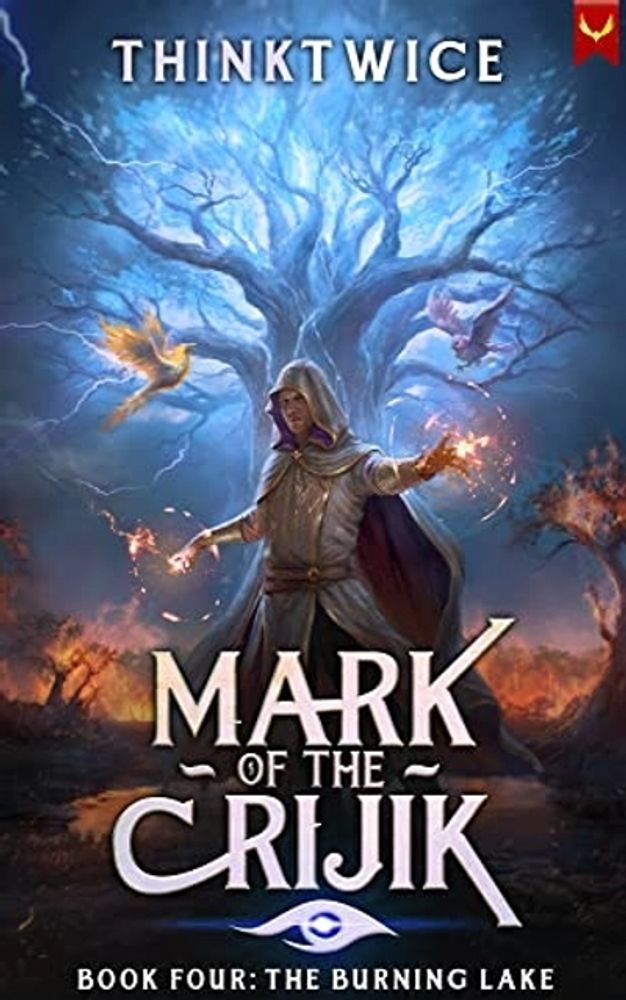 The Burning Lake (Mark of the Crijik #4)