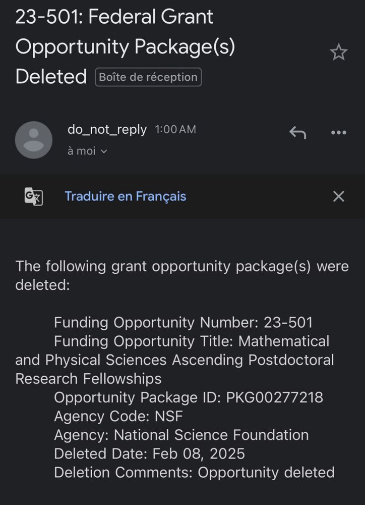 23-501: Federal Grant
Opportunity Package(s)
Deleted

The following grant opportunity package(s) were deleted:
Funding Opportunity Number: 23-501
Funding Opportunity Title: Mathematical and Physical Sciences Ascending Postdoctoral
Research Fellowships
Opportunity Package ID: PKG00277218
Agency Code: NSF
Agency: National Science Foundation
Deleted Date: Feb 08, 2025
Deletion Comments: Opportunity deleted