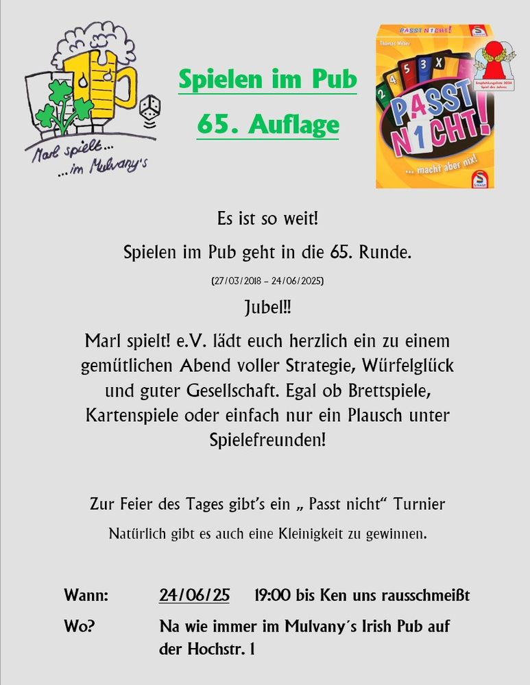 Spielen im Pub, 65. Auflage,
Logo Marl spiel im Mulvanys und das Cover des Spiels Passt nicht
24.6.2025
Mulvanys Irish Pub, Hochstraße1 Marl
