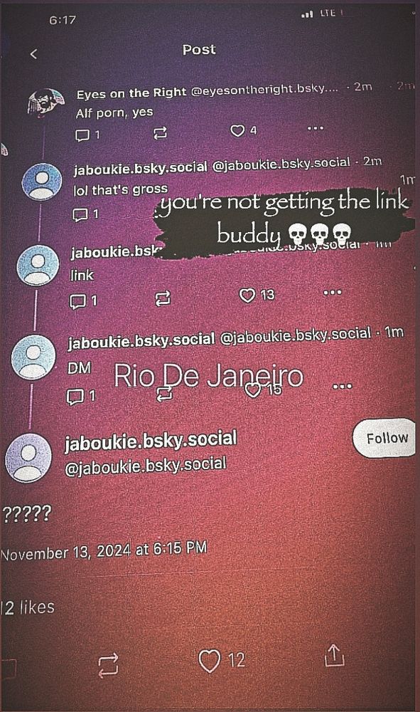 overly edited photo with text saying "you're not getting the link buddy"