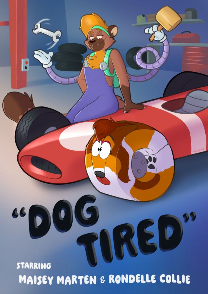 Cartoon title card for "Dog Tired" starring Maisey Marten and Rondelle Collie, depicting a car body shop complete with racecar and lovely marten gal leaning against it admiring her work. Said work includes the poor collie antagonist of this cartoon, having been turned literally into the car's tire.