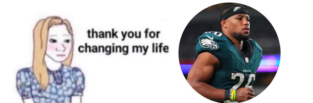 "thank you for changing my life" meme and it's saquon barkley the philadelphia eagle that changed my life