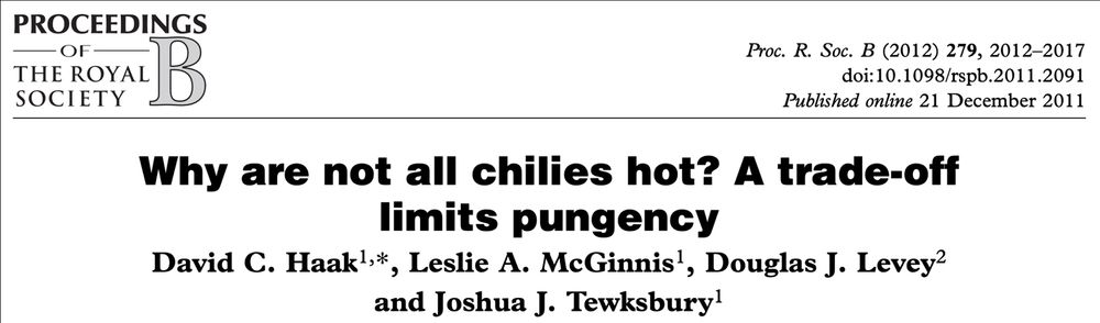 Title of paper from Proc B, says "Why are not all chilies hot? A trade-off limits pungency"