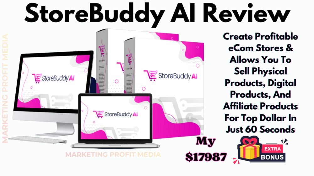 StoreBuddy AI Review - Create Profitable E-Commerce Store