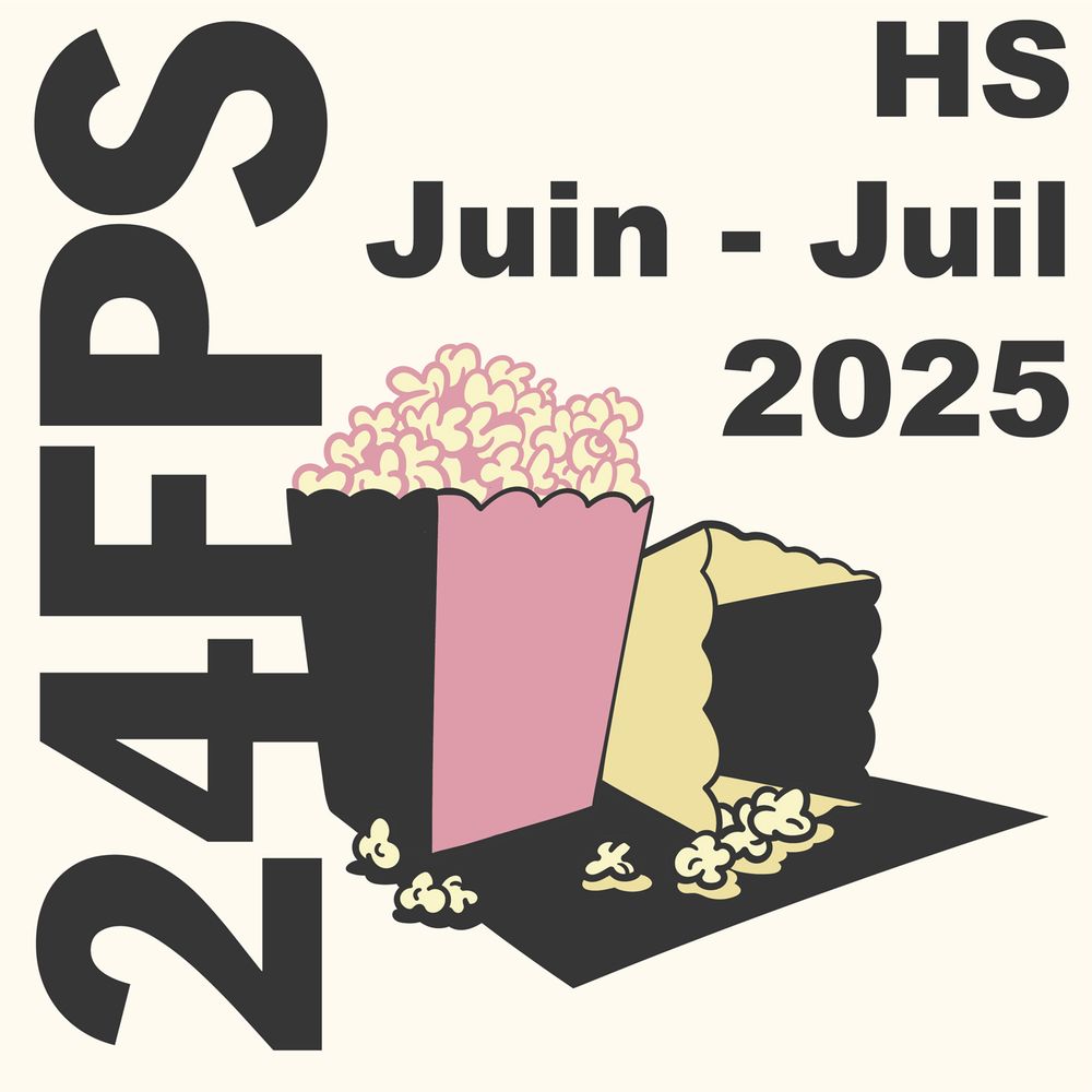 Vignette de 24FPS HS Juin - Juillet 2025