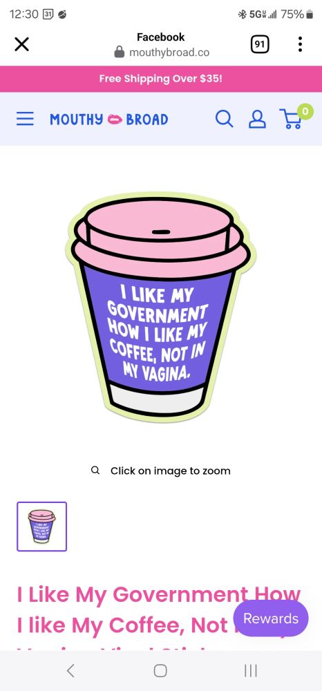 Coffee cup stating I like my government like my coffee not in my vagina