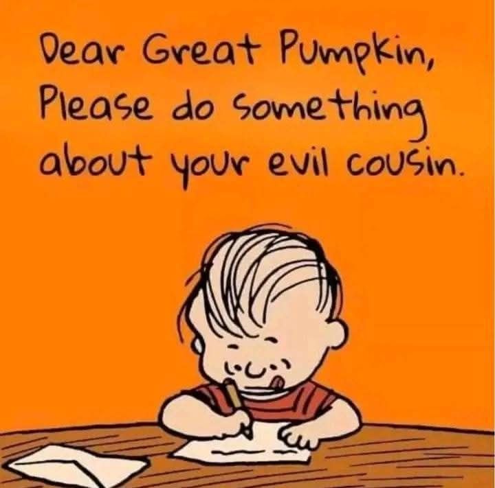 Linus writing the Great Pumpkin a letter to do something about his evil cousin 