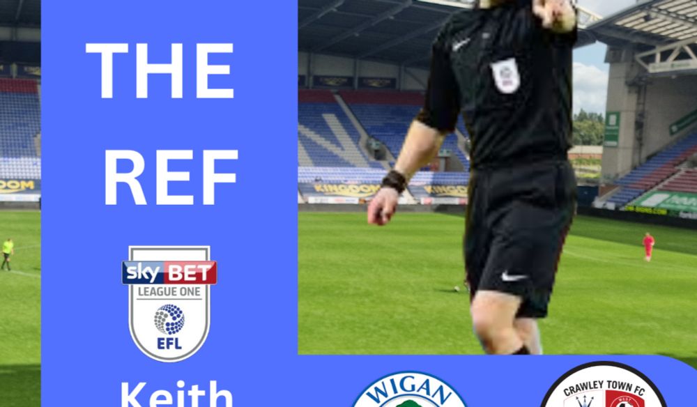 Meet The Ref - Latics v Crawley Town