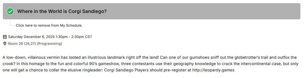 A description of "Where in the World is Corgi Sandiego?", a panel at Midwest Furfest on Saturday December 6 at 1:30pm CST. The panel is based on the 90s gameshow "Where in the World is Carmen Sandiego?"