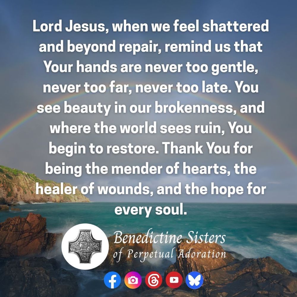 [PIC] Rainbow offshore, over the ocean [TEXT] Lord Jesus, when we feel shattered and beyond repair, remind us that Your hands are never too gentle, never too far, never too late. You see beauty in our brokenness, and where the world sees ruin, You begin to restore. Thank You for being the mender of hearts, the healer of wounds, and the hope for every soul.