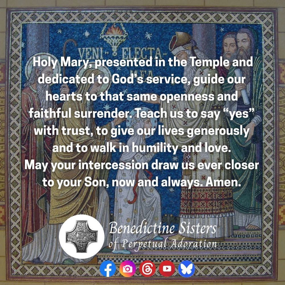 [PIC] Adoration Chapel mosaic depicting the Presentation of the Blessed Virgin Mary [TEXT] Holy Mary, presented in the Temple and dedicated to God’s service, guide our hearts to that same openness and faithful surrender. Teach us to say “yes” with trust, to give our lives generously and to walk in humility and love. May your intercession draw us ever closer to your Son, now and always. Amen.