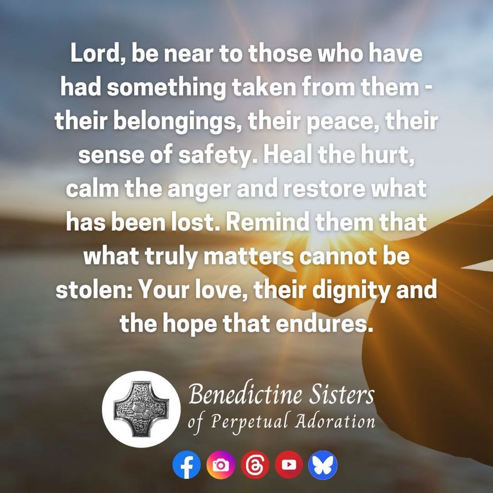 [PIC] Person kneeling down on a beach, the sun in the background shines directly into the palm of their cupped hand [TEXT] Lord, be near to those who have had something taken from them - their belongings, their peace, their sense of safety. Heal the hurt, calm the anger and restore what has been lost. Remind them that what truly matters cannot be stolen: Your love, their dignity and the hope that endures.