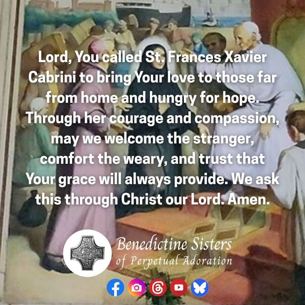 [PIC] Print of a fresco by Luigi Arzuffi depicting when Mother Cabrini meets Pope Leo XIII at the Our Lady of the Assumption Church, Caselle Landi, Italy [TEXT] Lord, You called St. Frances Xavier Cabrini to bring Your love to those far from home and hungry for hope. Through her courage and compassion,may we welcome the stranger, comfort the weary, and trust that Your grace will always provide. We ask this through Christ our Lord. Amen.