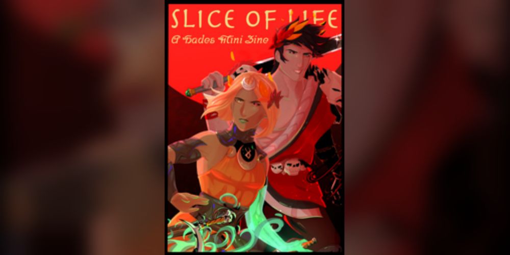 Slice of Life: a Hades minizine by HadesMinizine