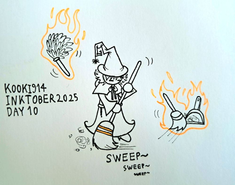 A witch character with a round head and round hands is sweeping her floor. She has a long dress and a poined hat off of which a spider is hanging. Her broom has two bright orange straps, and there's other objects behind her dusting on their own with the same orange glow around them.
KOOKI914
INKTOBER 2025
DAY 10
SWEEP~ SWEEP~ SWEEP~
